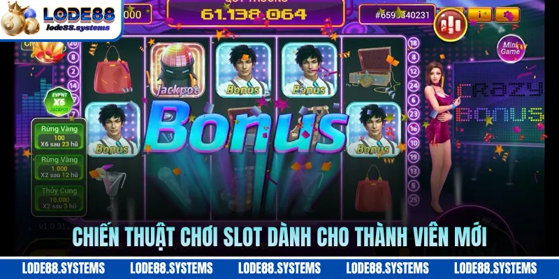 Nổ Hũ Gái Nhảy - Slot Vũ Đạo Siêu Hấp Dẫn Trong Năm 2026 3 Chiến thuật chơi slot dành cho thành viên mới