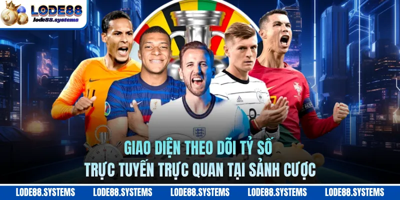 Tỷ Số Trực Tuyến - Cập Nhật Kết Quả Siêu Nhanh Tại LODE88 1 Giao diện theo dõi tỷ số trực tuyến trực quan tại sảnh cược