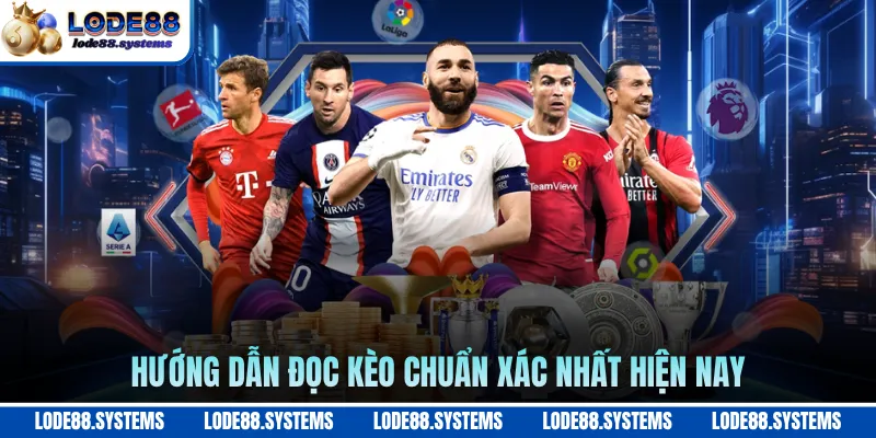 Kèo Đồng Banh - Cách Đọc Và Phân Tích Chuẩn Xác 2 Hướng dẫn đọc kèo chuẩn xác nhất hiện nay