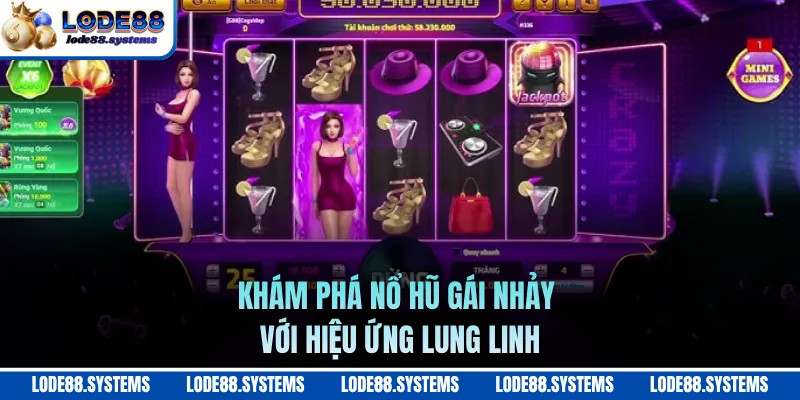 Nổ Hũ Gái Nhảy - Slot Vũ Đạo Siêu Hấp Dẫn Trong Năm 2026 1 Khám phá nổ hũ gái nhảy với hiệu ứng lung linh