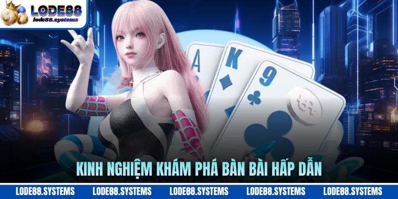 Poker - Luật Chơi, Biến Thể Và Kinh Nghiệm Từ Cao Thủ 2026 3 Kinh nghiệm khám phá bàn bài hấp dẫn