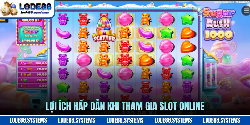Nổ Hũ Kẹo Ngọt - Tựa Game Slot Sắc Màu HOT Nhất 2026 3 Lợi ích hấp dẫn khi tham gia slot online