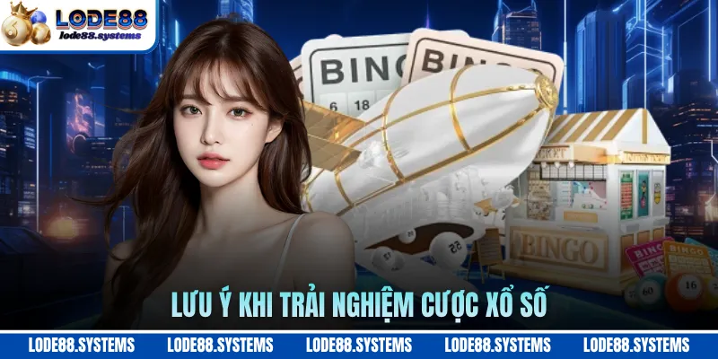 Xổ Số Vietlott - Điểm Danh Các Sản Phẩm Trực Tuyến 2026 3 Lưu ý khi trải nghiệm cược xổ số